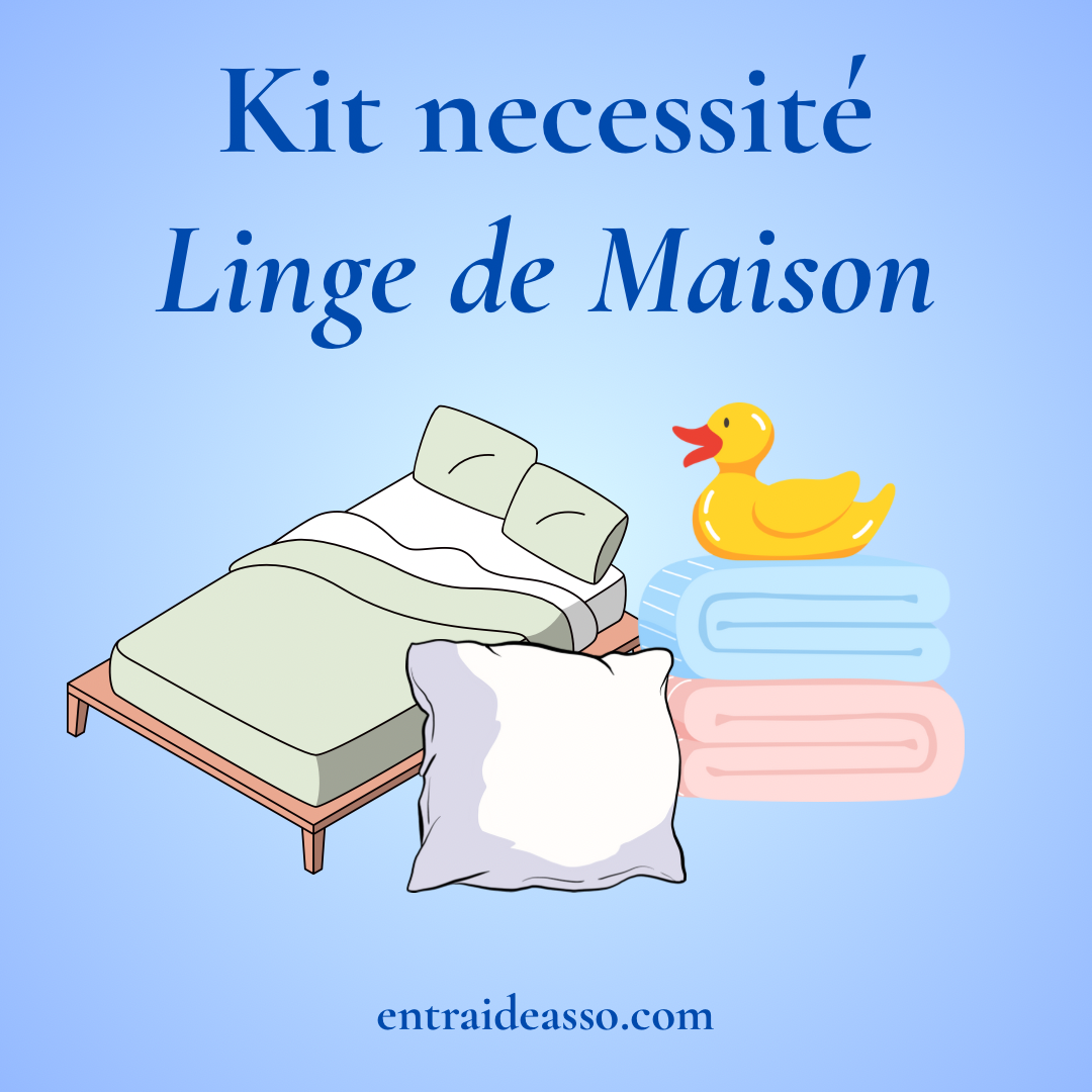 Kit nécessite « Linge de Maison »